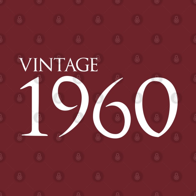 Vintage 1960 by GlossyArtTees