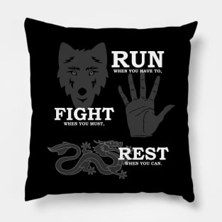 Run, Fight, Rest. Pillow