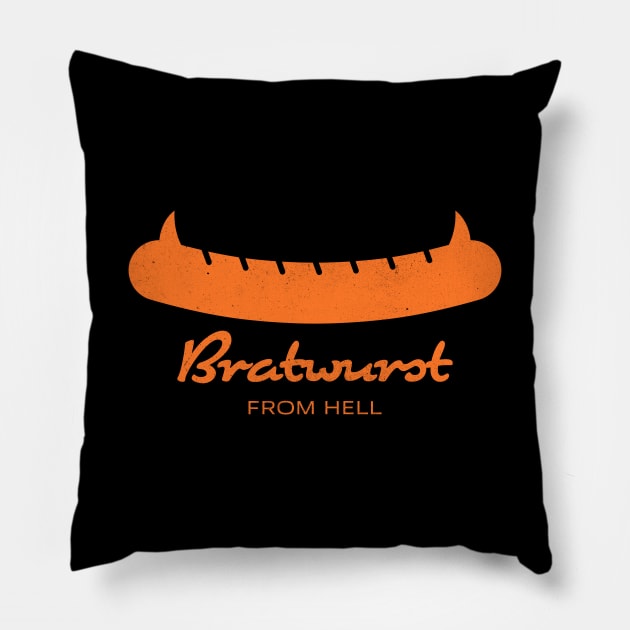 Bratwurst from hell Pillow by Drop23