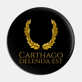 Carthago Delenda Est - History Of Ancient Rome Pin