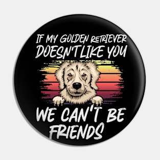 golden retriever  Dog Owner dog Lover Funny Quote Retro sunset Pin