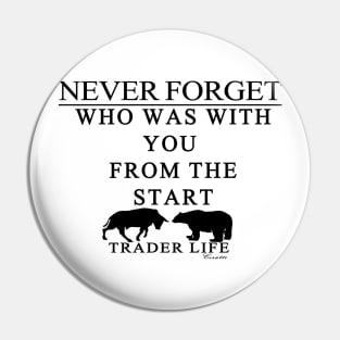 Trader Life Pin