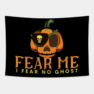 Fear Me-I Fear No Ghost-Halloween Phasmophobia Tapestry