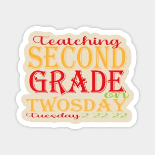 Teaching second grade on twosday 2 22 22 Magnet