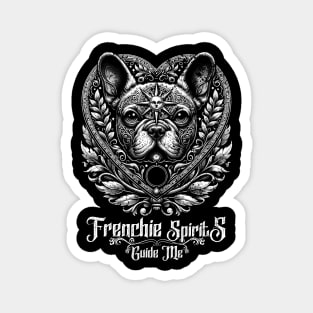 Frenchie Spirits Guide Me Magnet