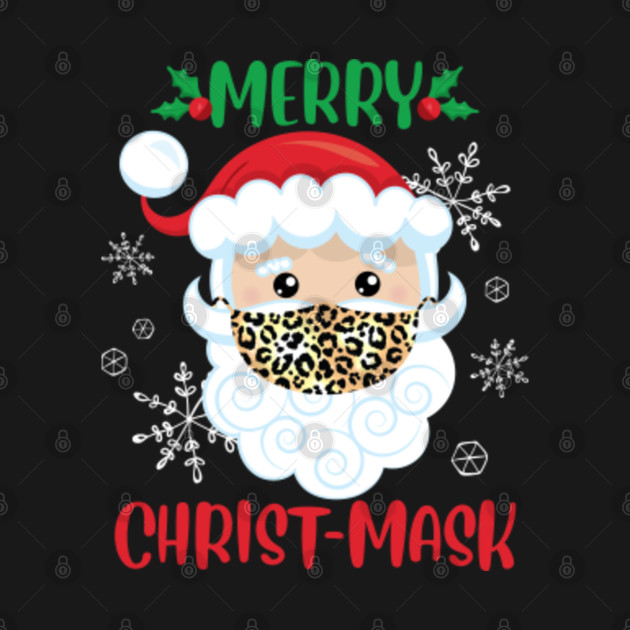 Discover Funny Merry Christ-mask Santa Wearing Mask Christmas 2020 - Santa Wearing Mask - T-Shirt