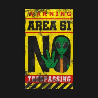 AREA 51 No Traspassing T-Shirt