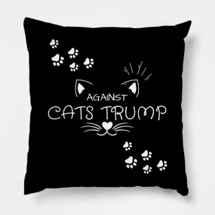 Funny Cats Anti-Trump - Cats Against Trump Pillow