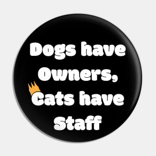 Dogs & Cats Pin