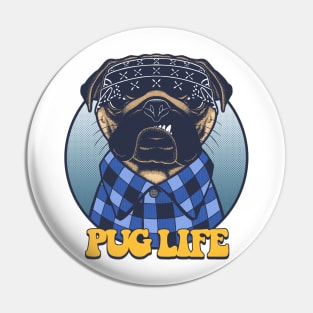 Pug Life Pin