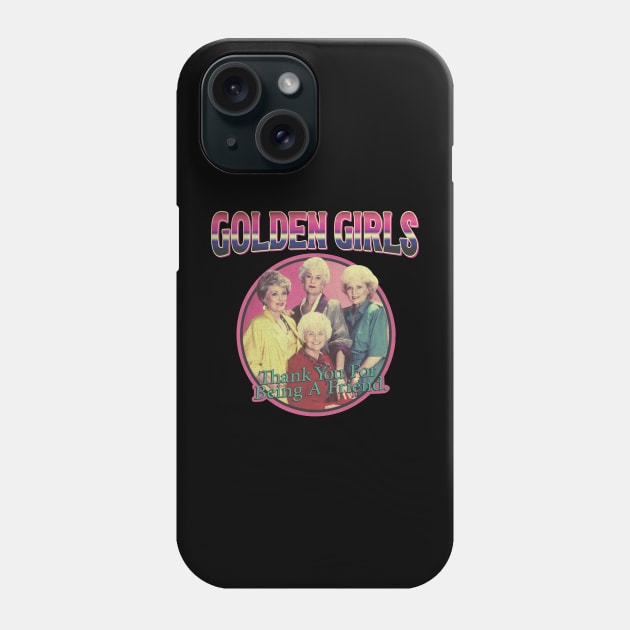 Golden Girls Phone Case by Th3Caser.Shop