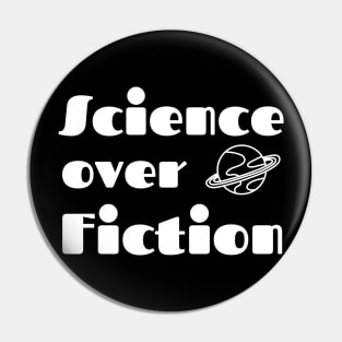 Science over Fiction - Retro Pin