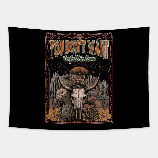 You Don't Want To Fall In Love Skull Lyrics Western Bull Flowers Tapestry by Chocolate Candies