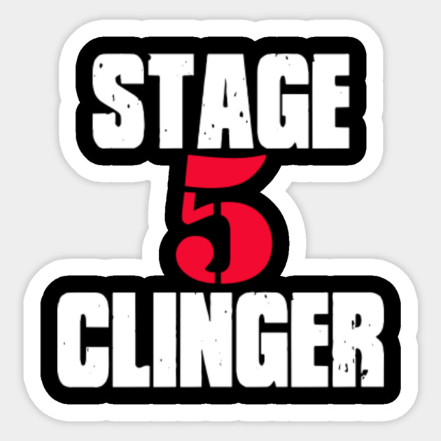 Wedding Crashers Quote Stage 5 Clinger Wedding Crashers Sticker