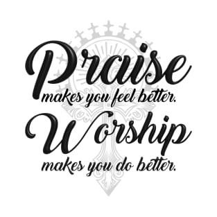 Praise and Worship T-Shirt