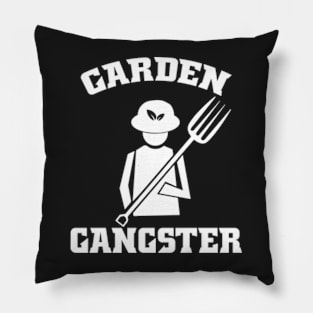 Garden Gangster Funny Gardening Design for Gardeners Pillow