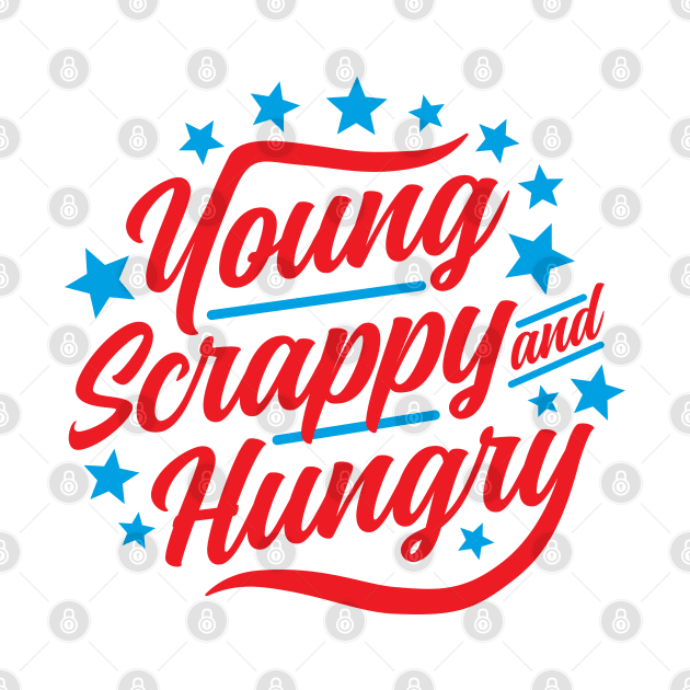 Young Scrappy and Hungry USA by DetourShirts