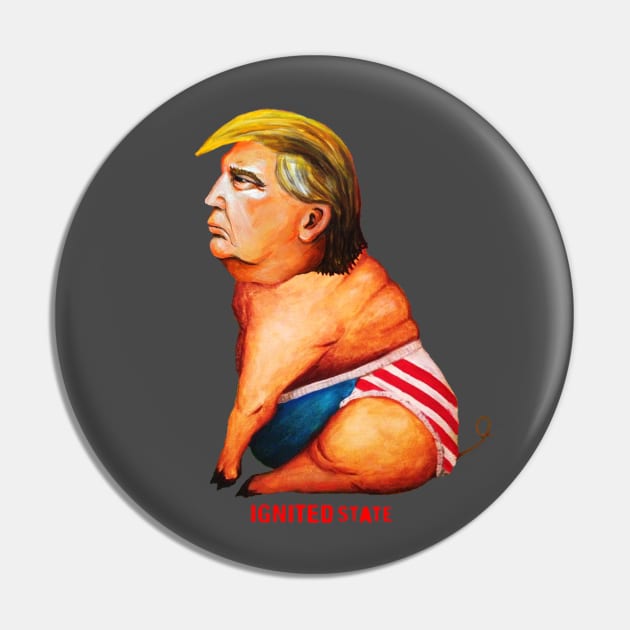 Pig Trump Pin by IGNITEDSTATE