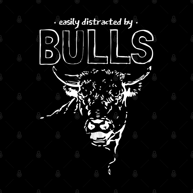 Easily Distracted by Bulls by Souls.Print