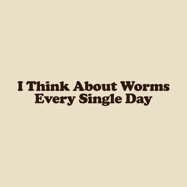 I Think About Worms Every Single Day Unisex Crewneck Sweatshirt or by ILOVEY2K