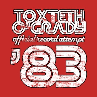 Toxteth O'Grady, official record attempt 1983 T-Shirt