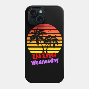 Wine Wedesday 80s Sunset Phone Case