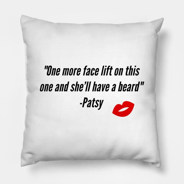 absolutely fabulous quote Pillow by CreationsByAme