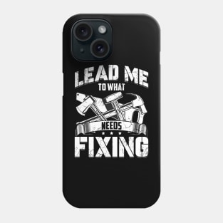 Carpenter Funny Humor Sayings Quotes Gift Phone Case