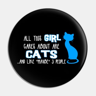 All this GIRL cares about are CATS ...and like *maybe* 3 people Pin