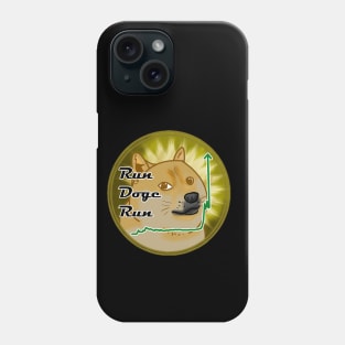 Run Doge Run; Doge Crypto Meme Design Phone Case