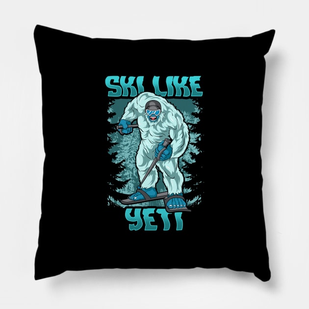 Ski Like Yeti - Funny Wintersports Skiing T-Shirt Pillow by biNutz