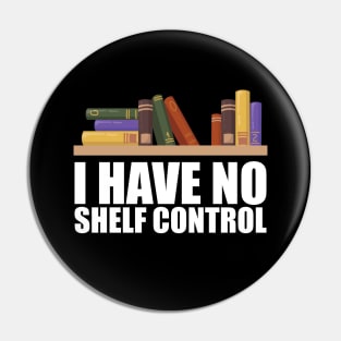 Librarian - I have no shelf control w Pin