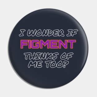Thoughts of Figment Pin