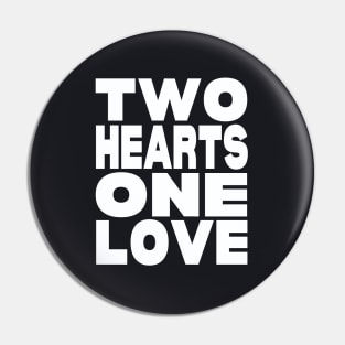 Two hearts one love Pin