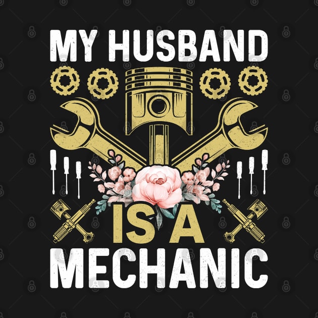 My Husband is a Mechanic by Daily Art