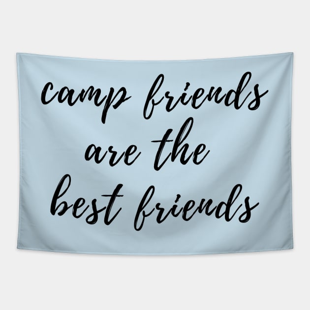 Camp Friends Are The Best Friends Tapestry by stickersbyjori