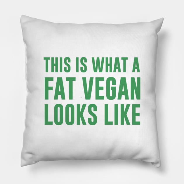 Fat Vegans Pillow by amalya