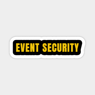 Event Security (Dual Sided) Magnet