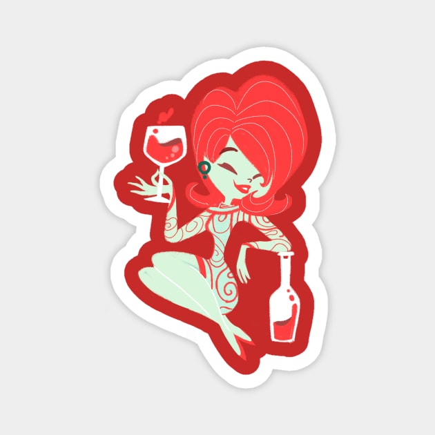 Hey Sister, Pour the Wine! Magnet by JoTheZette