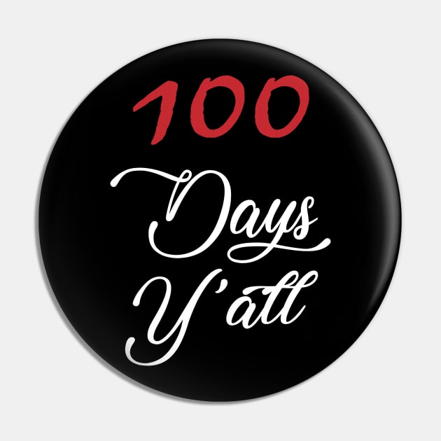 100 days y'all Pin by lonway