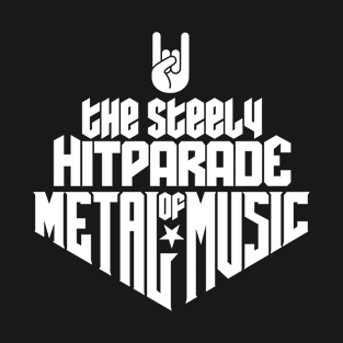 The steely Hitparade of Metal Music No.1 (white) T-Shirt