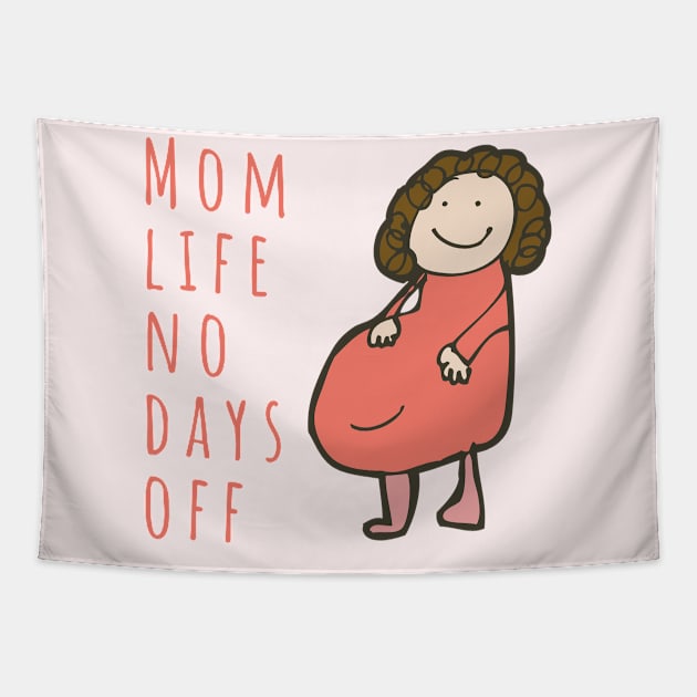 Mom life no days off Tapestry by audicreate