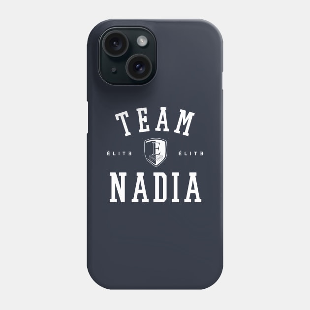 ELITE TEAM NADIA Phone Case by localfandoms