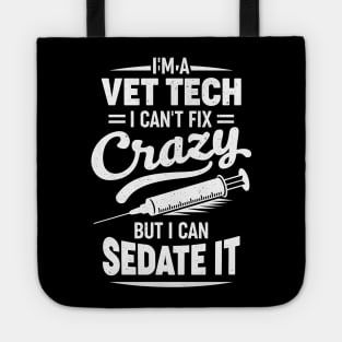 Funny Vet Tech Veterinarian Technician Gift Tote