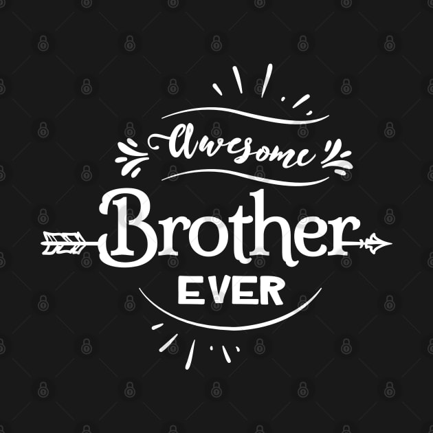 Awesome Brother Ever by edmproject