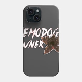 Demodog Owner Phone Case