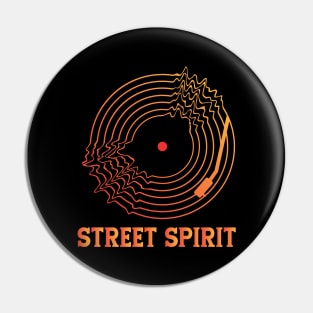 STREET SPIRIT (RADIOHEAD) Pin