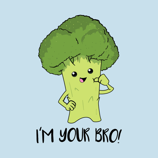 I'm your bro Broccoli Shirt vegetarians Funny vegans Girl by ELFEINHALB