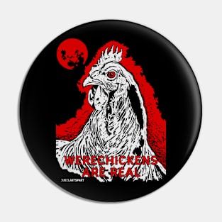Werechickens Are Real Pin