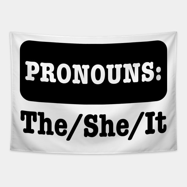 Pronouns The She It Tapestry by HobbyAndArt